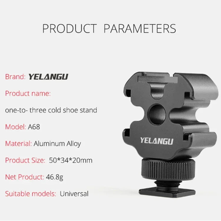 YELANGU YLG0601A A68 محول حامل حذاء بارد بثلاث رؤوس لمايكروفون وفلاش معدني، YELANGU A68 حامل حذاء بارد بثلاث رؤوس