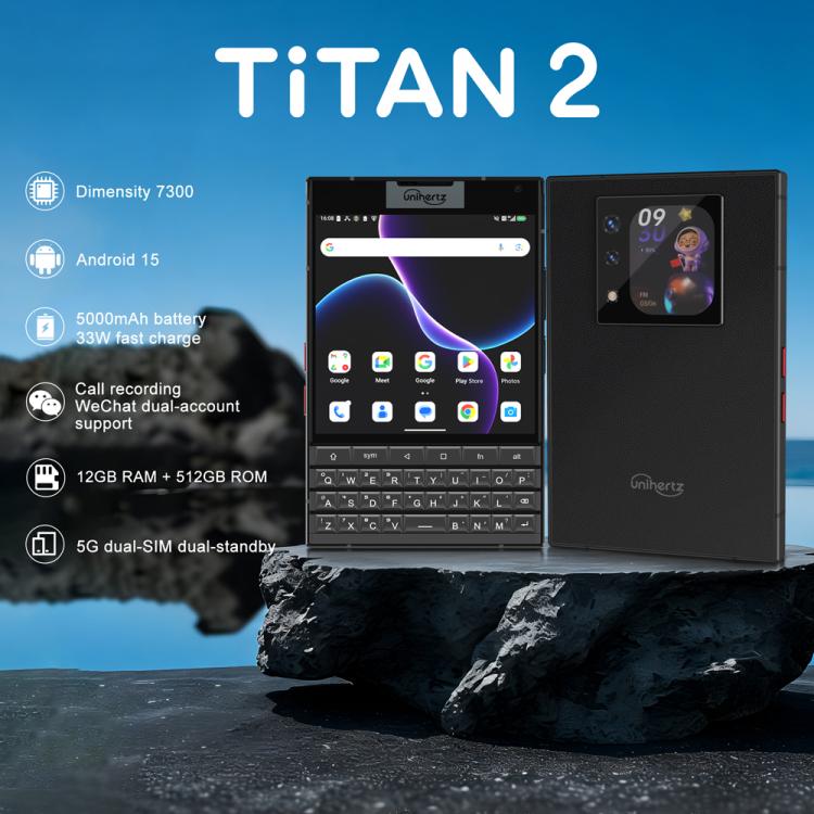 يونيهيرتز تايتان 2 هاتف بلوحة مفاتيح QWERTY فعلية، 12GB+512GB، بصمة إصبع، شاشة 4.5 بوصة + 2 بوصة، أندرويد 15، Dimensity 7300 5G ثماني النواة، شبكة: 5G، NFC، OTG