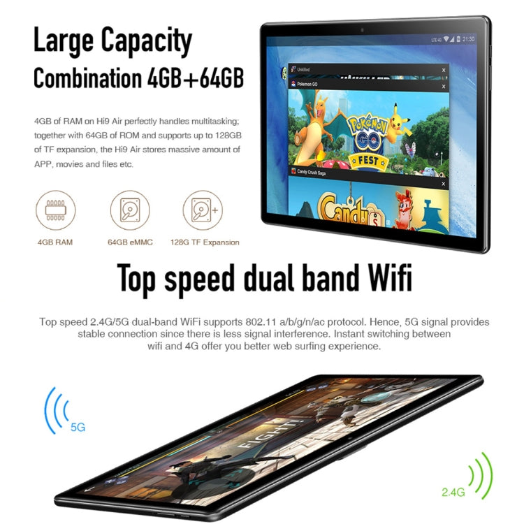 أندرويد 8.0، MTK (هيليو X27) ديكا كور حتى 2.1GHz، يدعم OTG، FM، بلوتوث، واي فاي مزدوج النطاق، شبكة: 4G، Hi9 Air 4GB+64GB